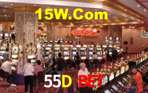 55D Bet