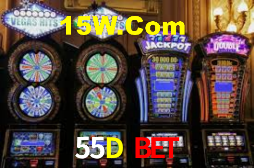 55D Bet